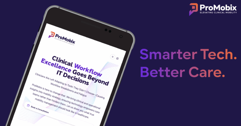 A digital tablet displaying Clinical Workflow Excellence text with a purple Smarter Tech, Better Care background.